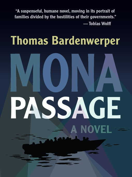Title details for Mona Passage by Thomas Bardenwerper - Available